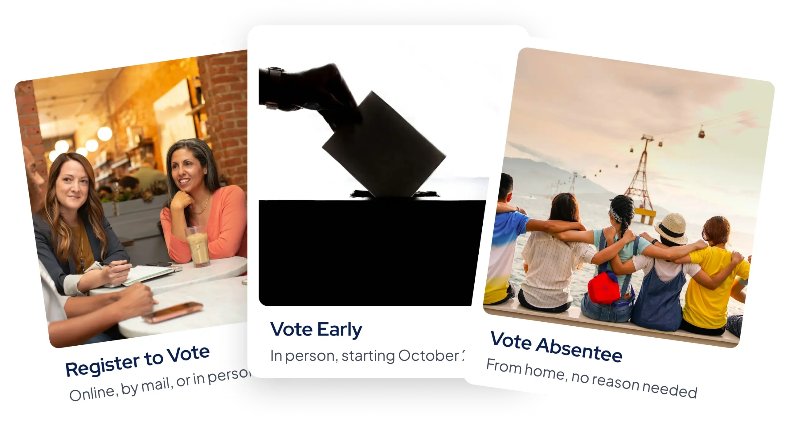 Three cards showing the ways to vote: register to vote, vote early, and vote absentee